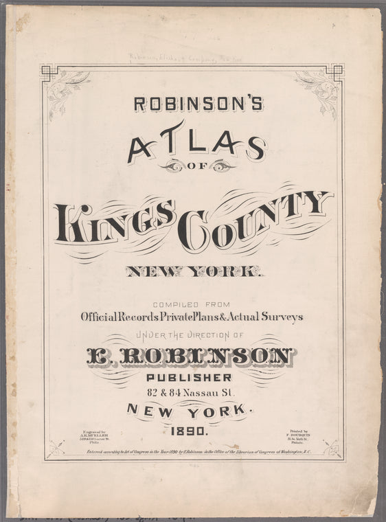 Robinson's atlas of Kings County, New York : Compiled from Official Records Private Plans & Actual Surveys