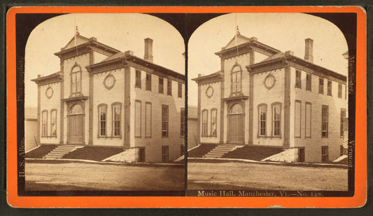 Music Hall, Manchester, Vt.