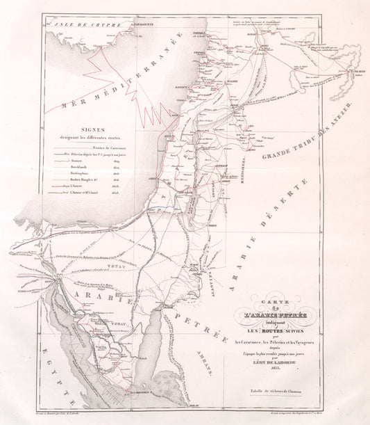 Carte de l'Arabie Pétrée indiquant les routes suivies par les  caravanes, les pélerins et les voyageurs depuis l'époque la plus reculée jusqu'à nos jours, par Léon de Laborde, 1833.