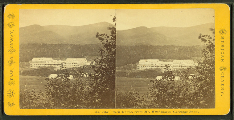 Glen House, from Mt. Washington Carriage Road.