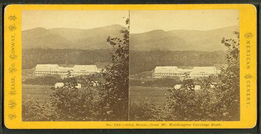 Glen House, from Mt. Washington Carriage Road.