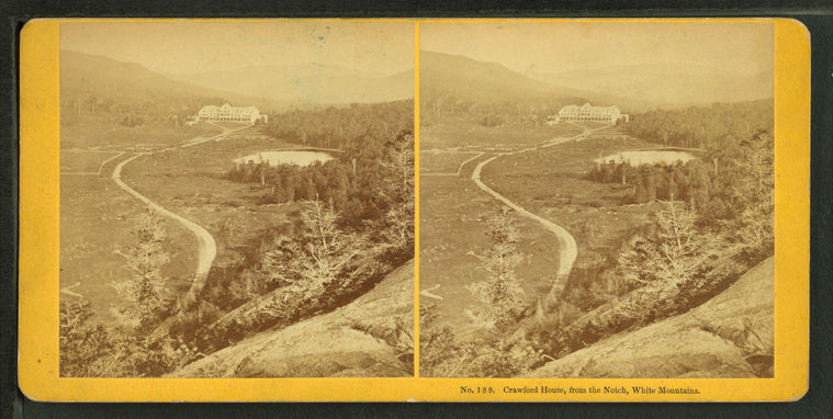Crawford House, from the Notch, White Mountains.