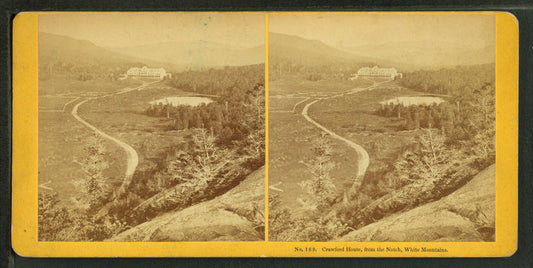 Crawford House, from the Notch, White Mountains.