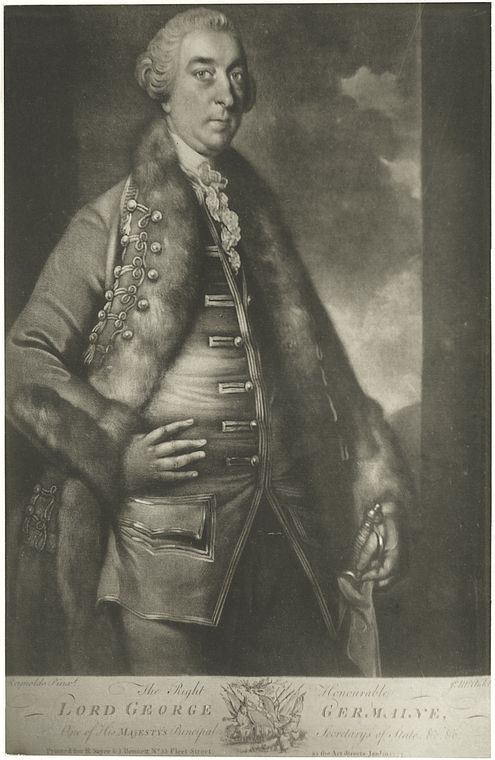 The Right Honourable Lord George Germaine One of his Majesty's Principal Secretarys of State