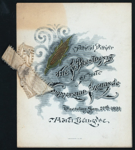 ANNUAL DINNER [held by] THE EX-PRESIDENTS OF THE COMMERCIAL EXCHANGE [at] HOTEL BELLEVUE (HOTEL)