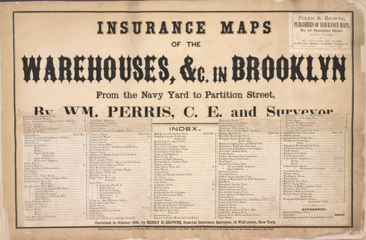 Insurance maps of the Warehouses, &C. in Brooklyn from the Navy Yard to Partition Street,