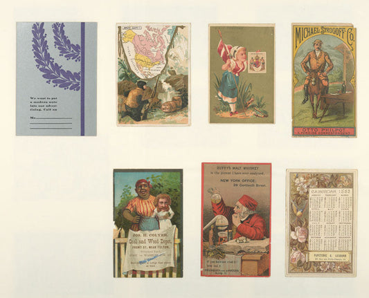 Trade cards and calendars depicting flowers, wine, a table setting, a map, a bird, a Danish woman, a man hunting in Alaska, a man riding a horse, a scientist inspecting Duffy's malt whiskey and a mammy holding an infant with a man's head.